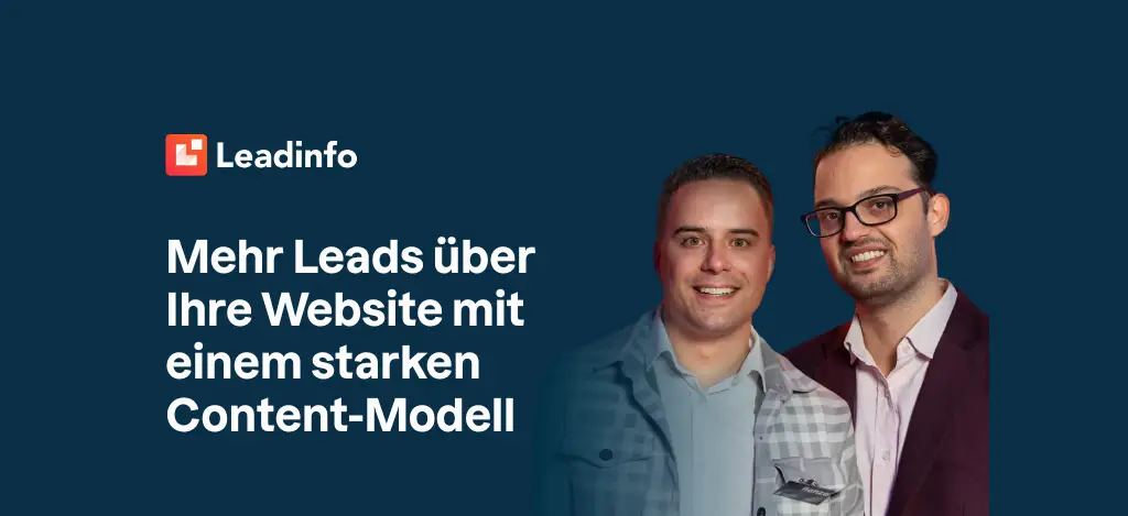 Mehr Leads über Ihre Website mit einem starken Content-Modell